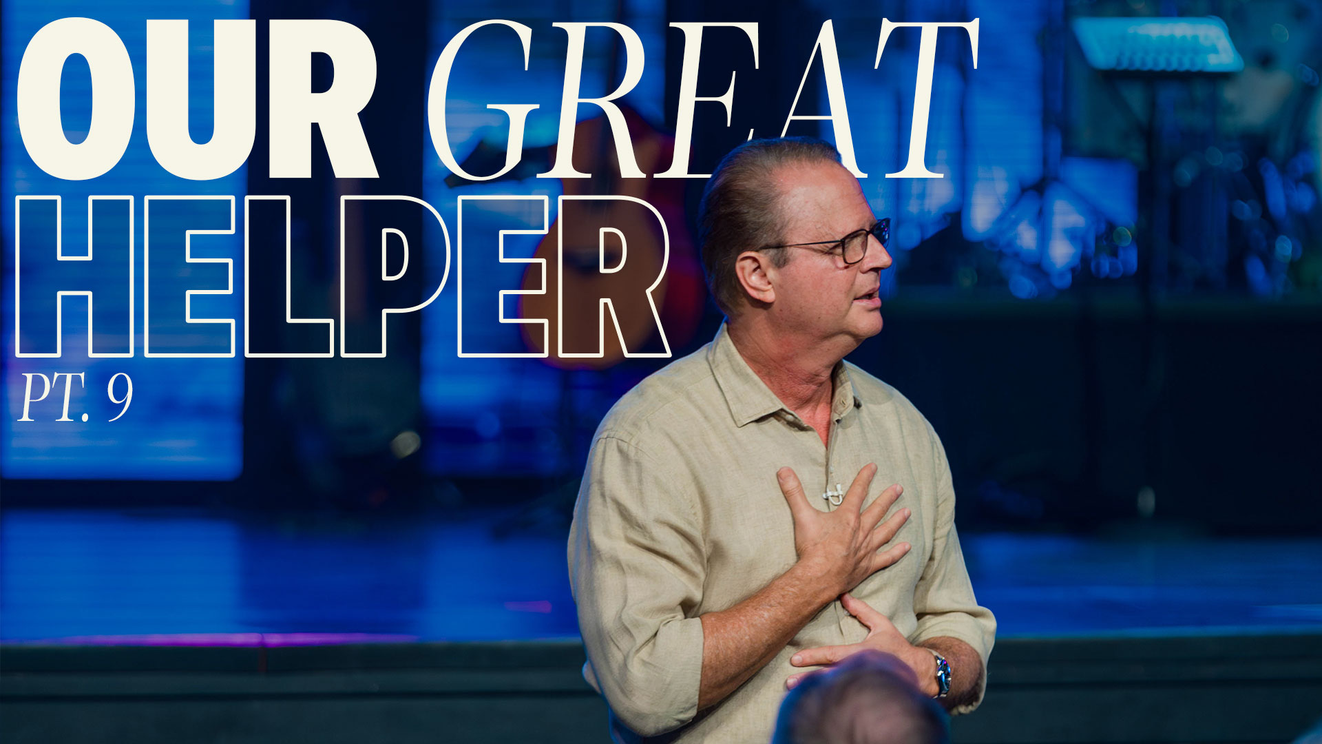 Our Great Helper: Part 9 | The Ark Church | The Ark Church